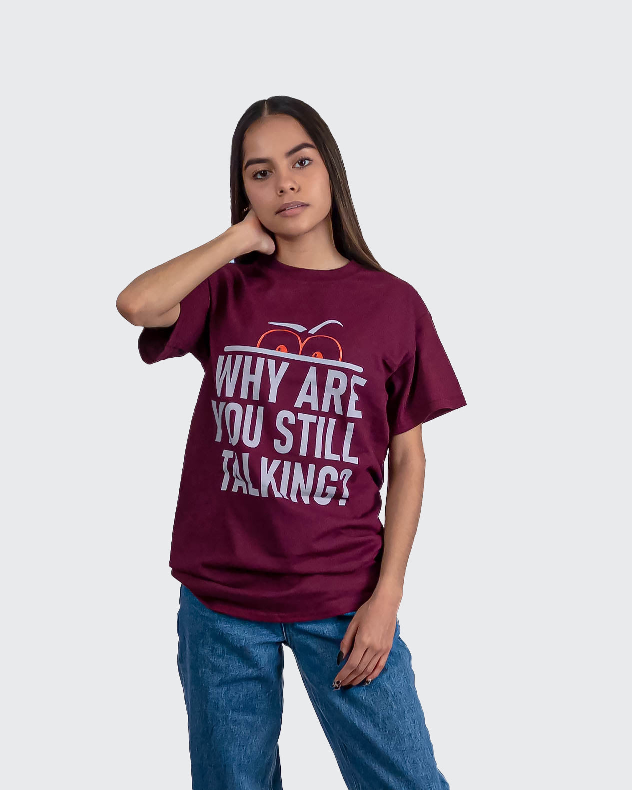 Why Are You Still Talking?