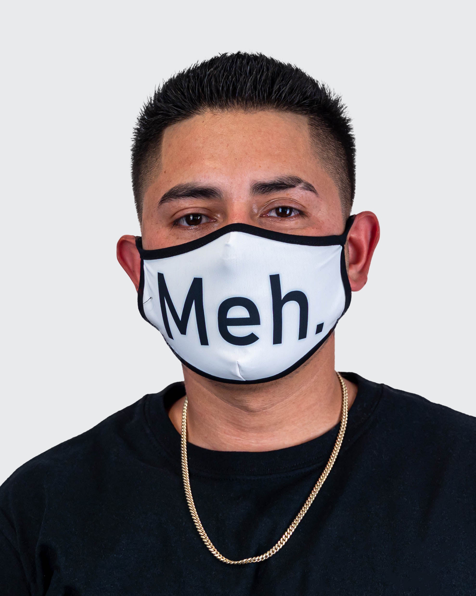 Meh. - Face Mask